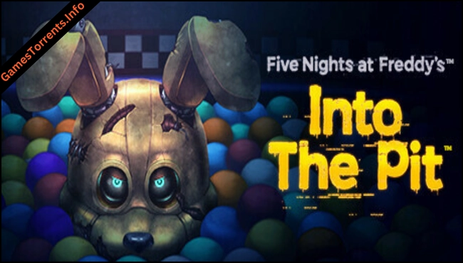 Five Nights at Freddy's Into the Pit Gamestorrents